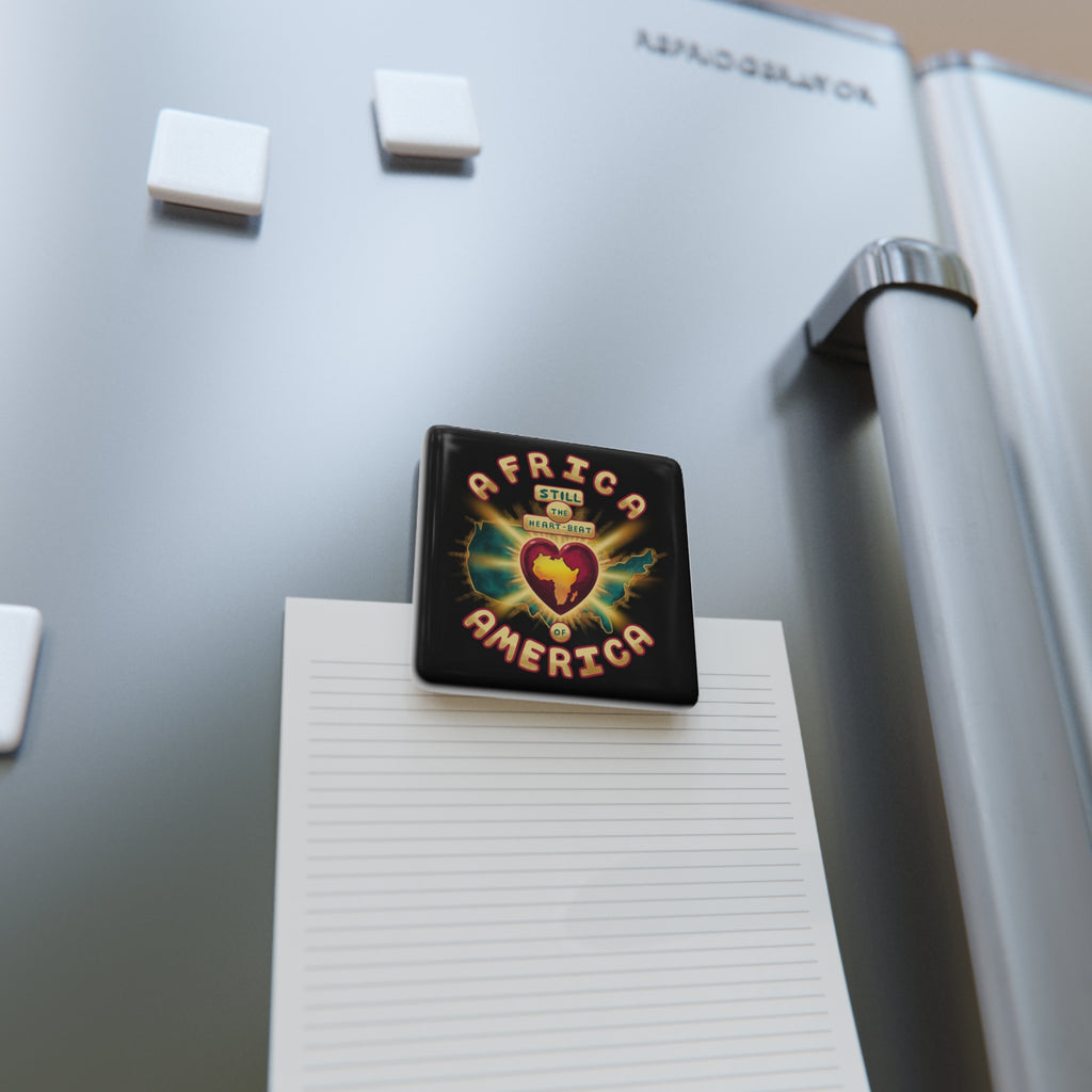 Porcelain Magnet — "Africa: Still the Heartbeat of America" Square Fridge Magnet
