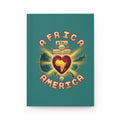 Journal — "Africa Still the Heartbeat of America" Hardcover Matte